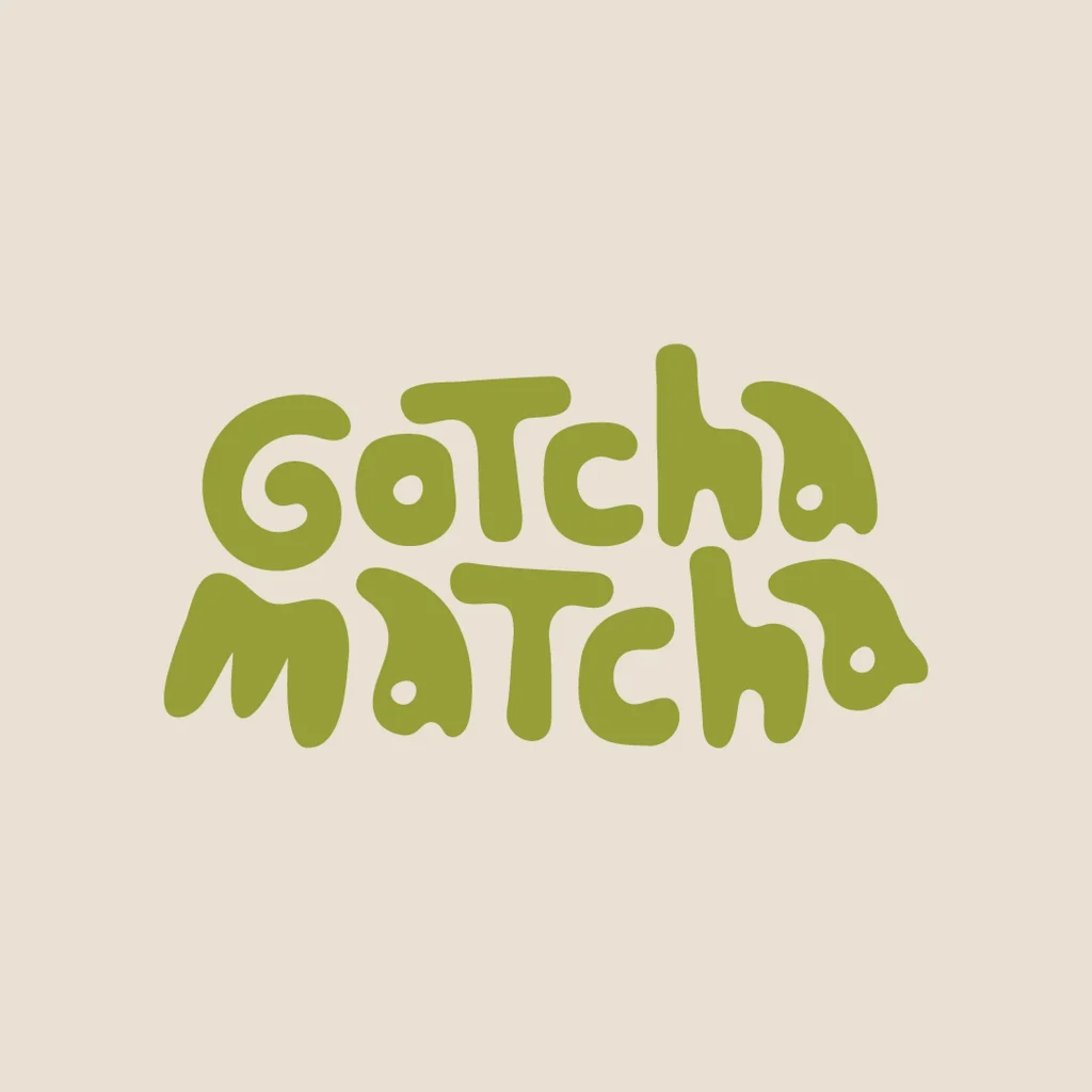 Gotcha Matcha